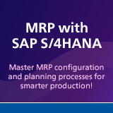 MRP with SAP S/4HANA